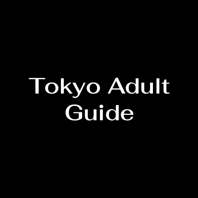 Tokyo Adult Guide